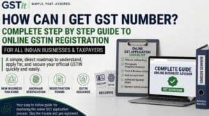 Read more about the article How Can I Get GST Number? A Simple Step-by-Step Process